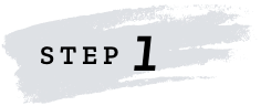 STEP 1