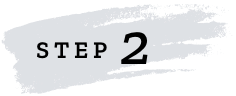 STEP 2