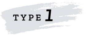 TYPE 1