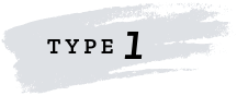 TYPE 1