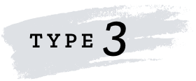 TYPE 3