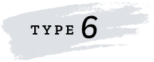 TYPE 6